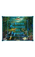 Le Grand Orchestre Des Animaux