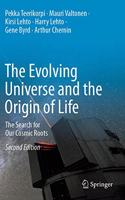 The Evolving Universe and the Origin of Life