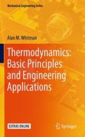 Thermodynamics: Basic Principles and Engineering Applications