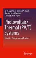 Photovoltaic/Thermal (Pv/T) Systems