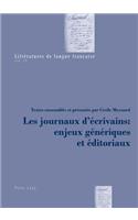 Les Journaux d'Écrivains: Enjeux Génériques Et Éditoriaux
