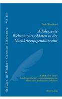 Adoleszente Wehrmachtssoldaten in Der Nachkriegsjugendliteratur