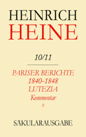 Pariser Berichte 1840-1848 Und Lutezia - Berichte Ueber Politik, Kunst Und Volksleben