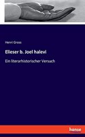 Elieser b. Joel halevi: Ein literarhistorischer Versuch