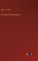 Kultur der Renaissance