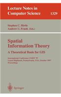 Spatial Information Theory a Theoretical Basis for GIS