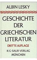 Geschichte Der Griechischen Literatur