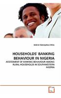 Households' Banking Behaviour in Nigeria