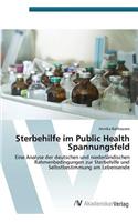 Sterbehilfe im Public Health Spannungsfeld