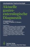 Aktuelle Gastroenterologische Diagnostik