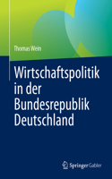 Wirtschaftspolitik in Der Bundesrepublik Deutschland