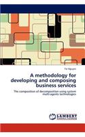 methodology for developing and composing business services