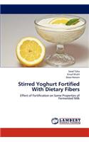 Stirred Yoghurt Fortified with Dietary Fibers