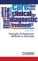 Principles of Diagnostic Methods in Ayurveda