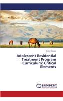 Adolescent Residential Treatment Program Curriculum