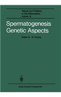 Spermatogenesis Genetic Aspects