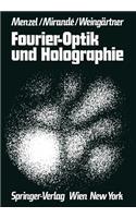 Fourier-Optik Und Holographie