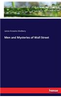 Men and Mysteries of Wall Street