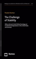 Challenge of Stability: Niklas Luhmann's Early Political Sociology and Constitutional Adjudication in the United States and Germany