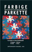 Farbige Parkette