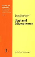 Stadt Und Mazenatentum