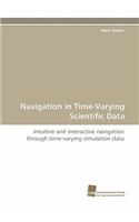 Navigation in Time-Varying Scientific Data
