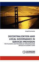 Decentralization and Local Governance in Services Provision
