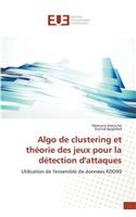 Algo de Clustering Et Théorie Des Jeux Pour La Détection d'Attaques