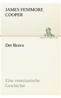 Der Bravo: Eine Venezianische Geschichte(German)