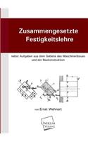 Zusammengesetzte Festigkeitslehre