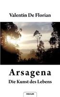 Arsagena - Die Kunst Des Lebens