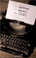 Ein Leben im Wandel der Zeit