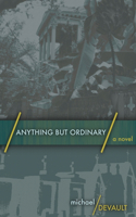 Anything But Ordinary