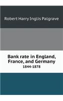 Bank Rate in England, France, and Germany 1844-1878