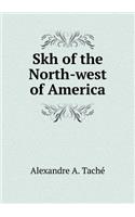 Skh of the North-West of America