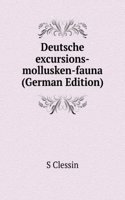 Deutsche excursions-mollusken-fauna (German Edition)