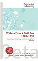 X Visual Shock DVD Box 1989-1992: (English)