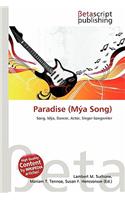 Paradise (Mya Song): (English)