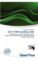 2011 Itm Hamilton 400