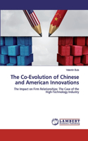 Co-Evolution of Chinese and American Innovations