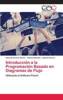 Introducción a la Programación Basado en Diagramas de Flujo