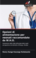 Opzioni di alimentazione per neonati raccomandate da W.H.O.