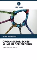 Organisatorisches Klima in Der Bildung