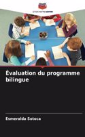 Évaluation du programme bilingue