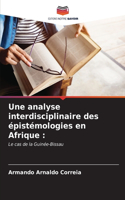 analyse interdisciplinaire des épistémologies en Afrique