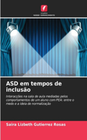 ASD em tempos de inclusão