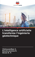 L'intelligence artificielle transforme l'ingénierie géotechnique