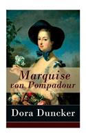 Marquise von Pompadour