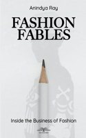Fashion Fables: Inside the Business of Fashion