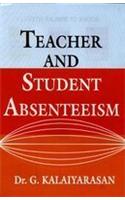 Teacher And Student Absenteeism